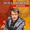 Osman Hadzic - Pustite me