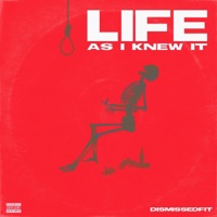 Life As I Knew It - EP - DisMissedFit