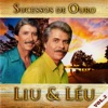 Liu & Léu - As Três Cuiabanas