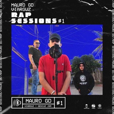 Mauro GD: Viarguz Rap Sessions #1 (with Mauro GD) - Single