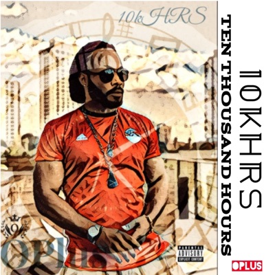 10khrs Ten Thousand Hours