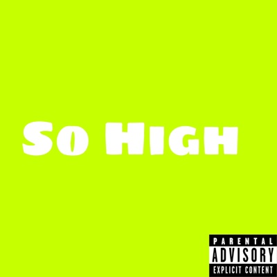 So High (feat. Djessko, Geez, Aloman, Maleek Jays, Kiddyskur & Linkhan) - Single
