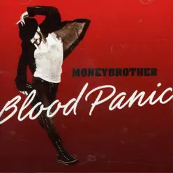 Blood Panic - Moneybrother