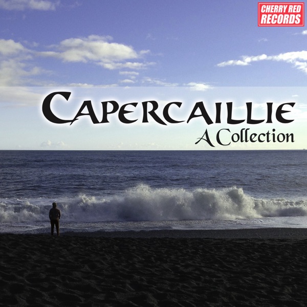 Capercaillie: A Collection