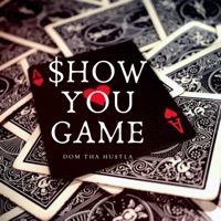 $how You Game - Single - Domthahu$tla