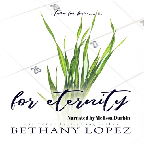 For Eternity: A Time for Love Series Novella (Unabridged) cover