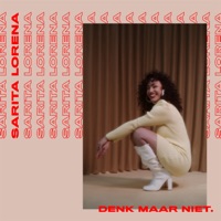 Denk Maar Niet - Single - Sarita Lorena