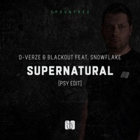Supernatural (Psy Edit) [feat. Snowflake] - Single - D-Verze & Blackout