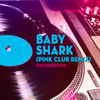 Baby Shark (Pink Club Remix) - Kids Superstars