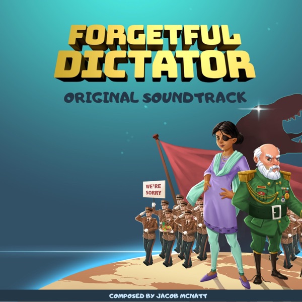 Forgetful Dictator (Original Game Soundtrack)