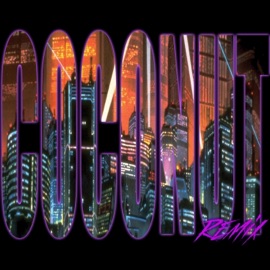 Coconut (feat. Jahz & Ralph Tresvant Jr) [Remix] TENN