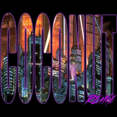 Coconut (feat. Jahz & Ralph Tresvant Jr) [Remix] - Single