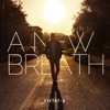 A New Breath, 2013