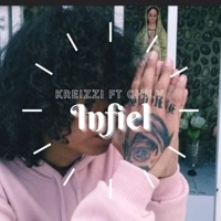 Infiel (feat. Chily) - Single - Kreizzi