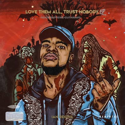 Love Them All Trust Nobody - EP