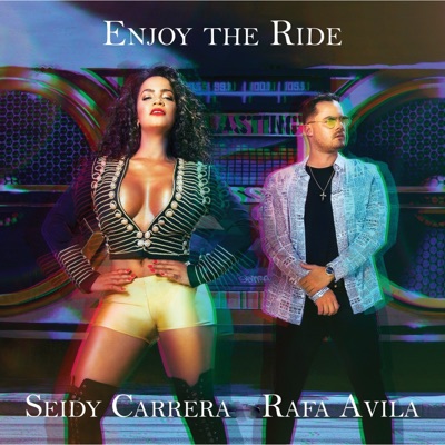 Enjoy the Ride (feat. Rafa Avila) - Single