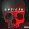 Choices (feat. Matti Baybee) - Kardehier lyrics