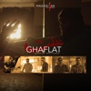 Ghaflat - Single