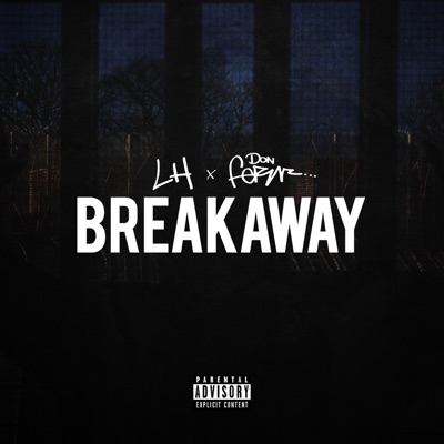 Breakaway (feat. LH) - Single