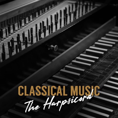 Classical Music: The Harpsicord