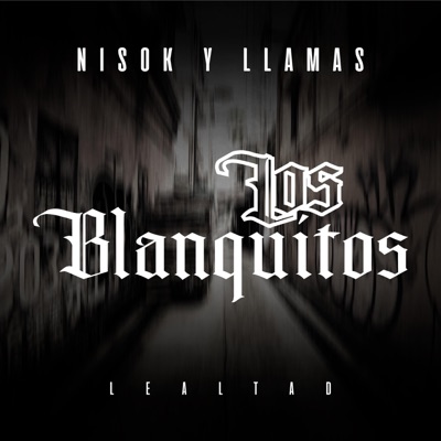 Los Blanquitos (feat. Llamas) - Single