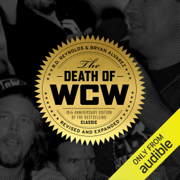 The Death of WCW (Unabridged)