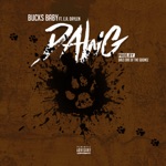 Bucks Baby - Dawg (feat. E.A. Daylen)