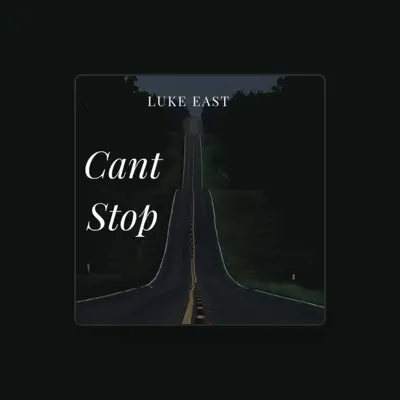 Listen to Luke East, watch music videos, read bio, see tour dates & more!