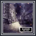 Danger