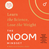 The Noom Mindset (Unabridged) - Noom