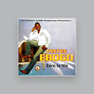 Listen to Tonton Ebogo, watch music videos, read bio, see tour dates & more!
