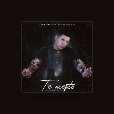 Listen to Josue La Promesa, watch music videos, read bio, see tour dates & more!