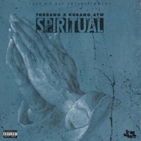 Spiritual (feat. KuBang ATW) - Single - TNR Bang