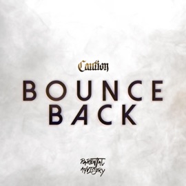 Bounce Back Caution