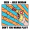 Don't You Wanna Play? - Seeb & Julie Bergan lyrics