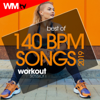 Best of 140 Bpm Songs 2019 Workout Session (40 Unmixed Compilation for Fitness & Workout 140 Bpm / 32 Count) - Various Artists