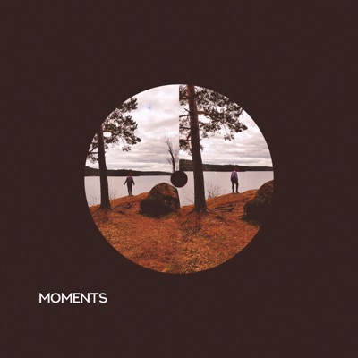 Moments - EP