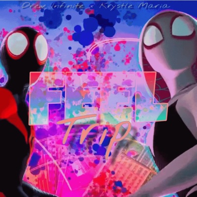 Feel Trip (feat. Krystle Maria) - Single