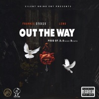 Out the Way (feat. Leno) - Single - Frankie Steeze