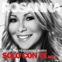 Solo Con Te 2019 (Sebastián Fernández Remix)