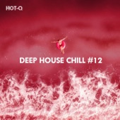 Deep House Chill, Vol. 12 artwork