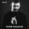 Fatmir Sulejmani - Kad se duše sretnu