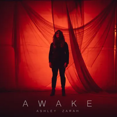 Listen to Awake - Single by Ashley Zarah