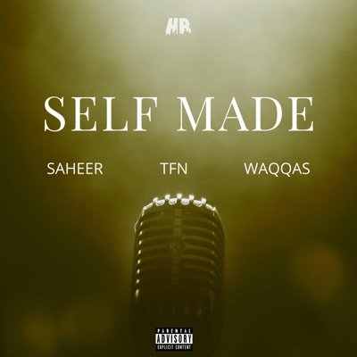 Self Made (feat. thoughtsfornow & Waqqas) - Single