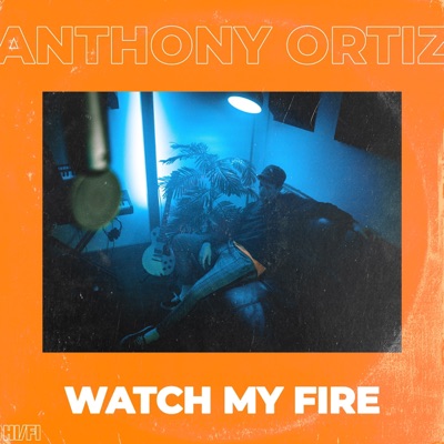 Watch My Fire - Single
