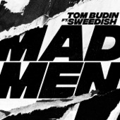 Madmen (feat. Sweedish) artwork