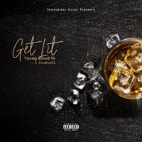 Get Lit (feat. Musiholiq) - Single - Young Blood Tn
