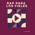 Rap para los Fieles