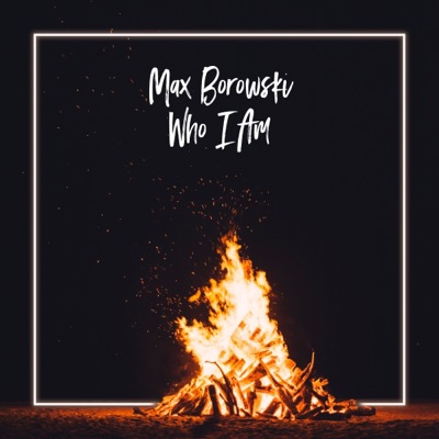 Who I Am - Single