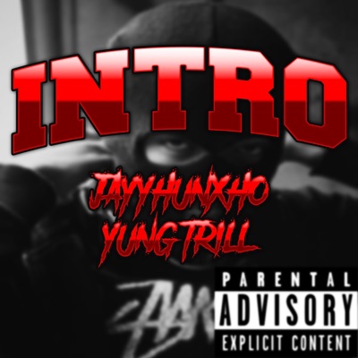 Intro (feat. Yung Trill) - Single